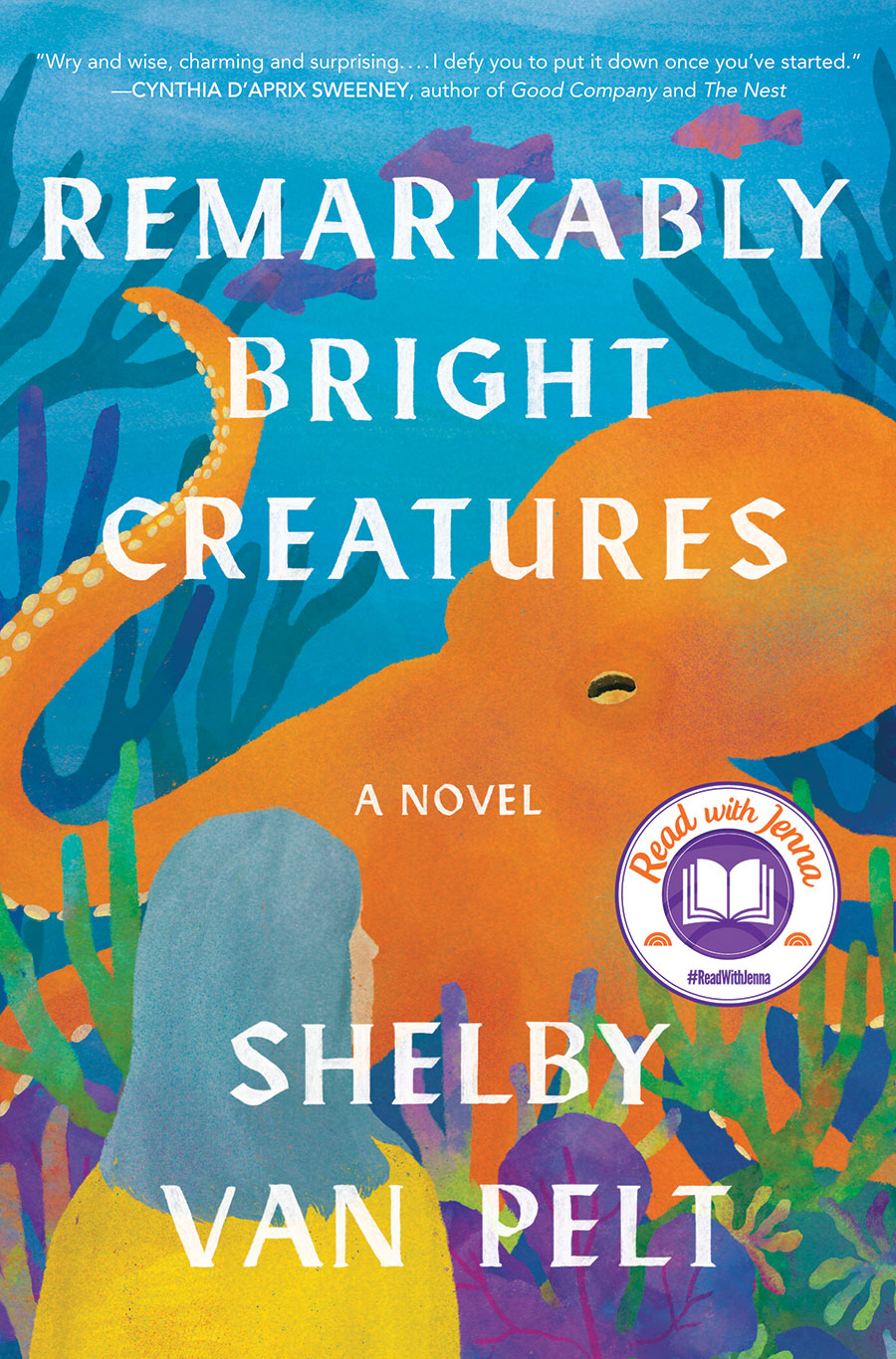 Remarkably Bright Creatures: A Heartwarming Tale of Friendship and&nbsp;Discovery